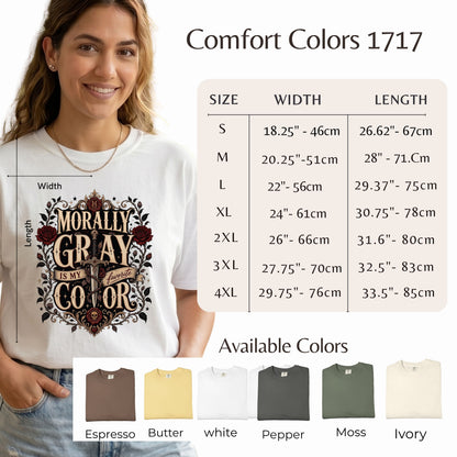 Morally Gray Is My Favorite Color Book Lover Shirt