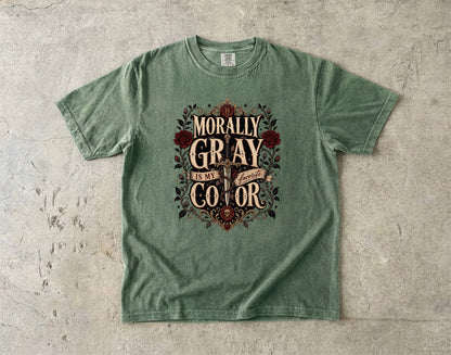Morally Gray Is My Favorite Color Book Lover Shirt
