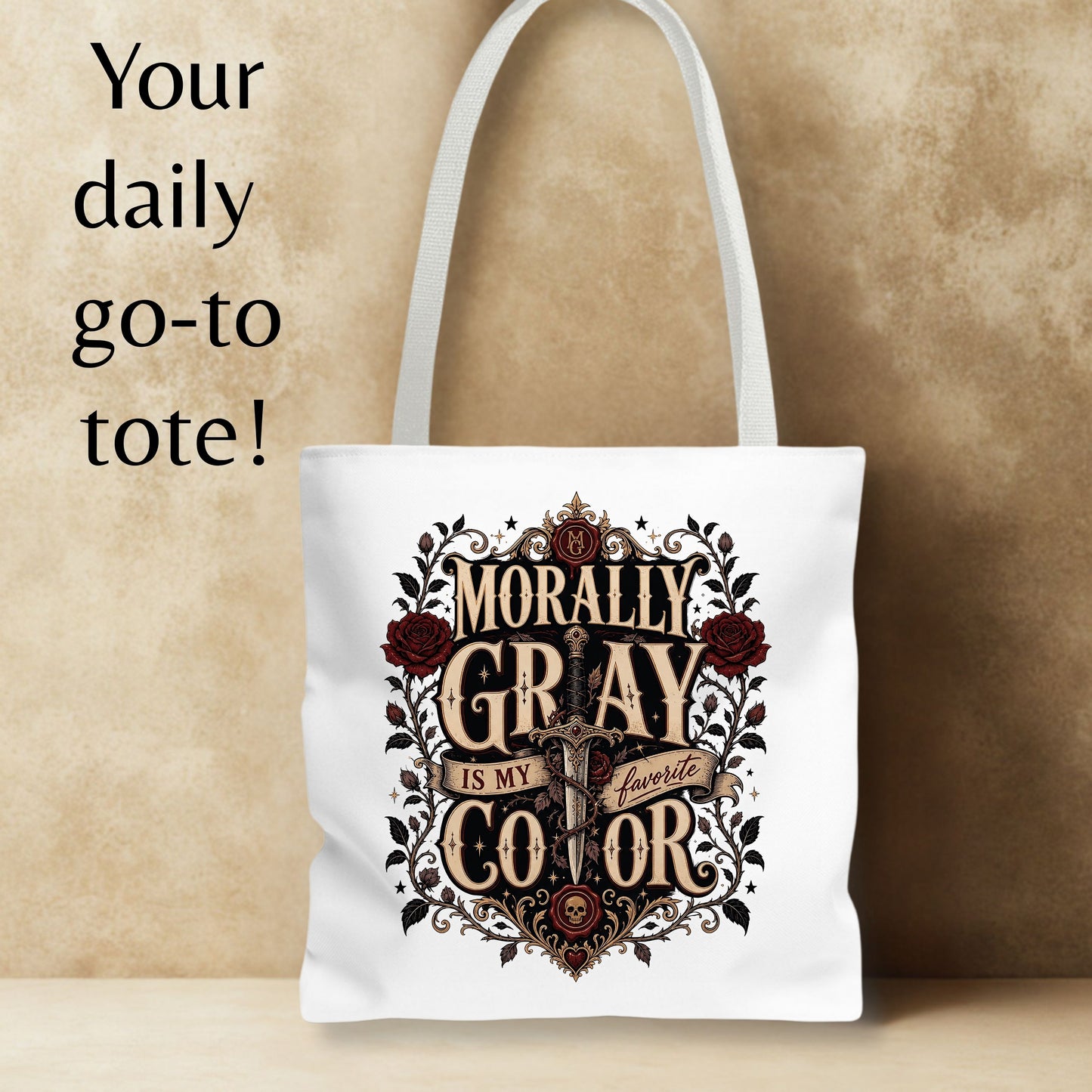 Morally Gray Is My Favorite Color Book Lover Tote Bag