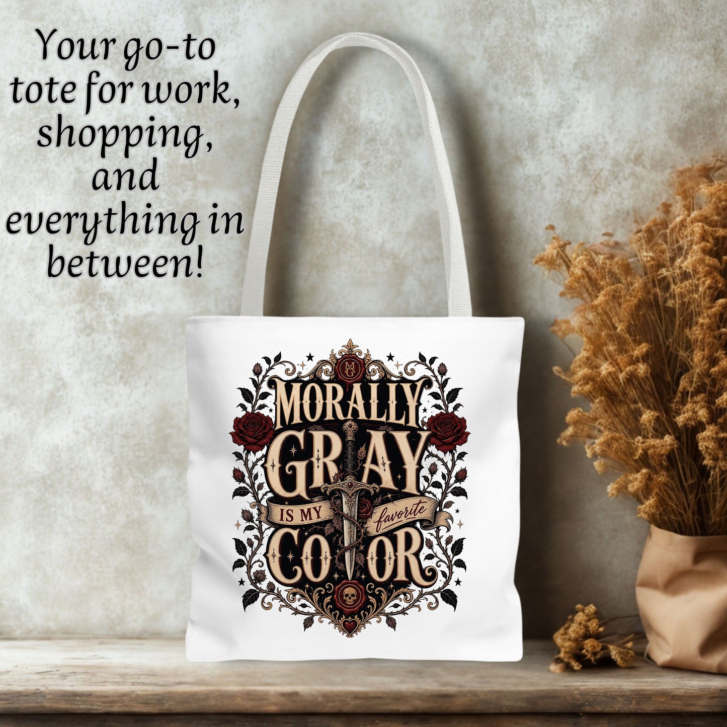 Morally Gray Is My Favorite Color Book Lover Tote Bag