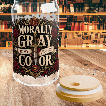Morally Gray Is My Favorite Color 16 oz Glass Cup, Dark Romance Book Lover Libby Cup, Gothic Reader Gift