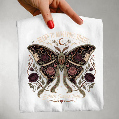 Dangerous Stories Shirt, Dark Romance Reader Shirt, Morally Gray Book Lover Tee, Gothic Moth Bookish Shirt