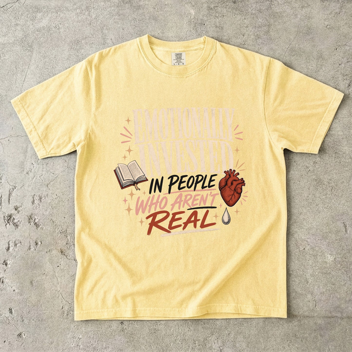 Emotionally Invested in People Who Aren’t Real Shirt, Funny Book Lover Tee, Romance Reader Shirt, BookTok Gift