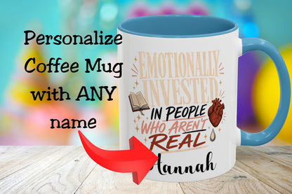 Personalized Emotionally Invested Mug, Book Lover Coffee Mug, Funny Reader Gift, Custom Bookish Mug, Romance Reader Gift