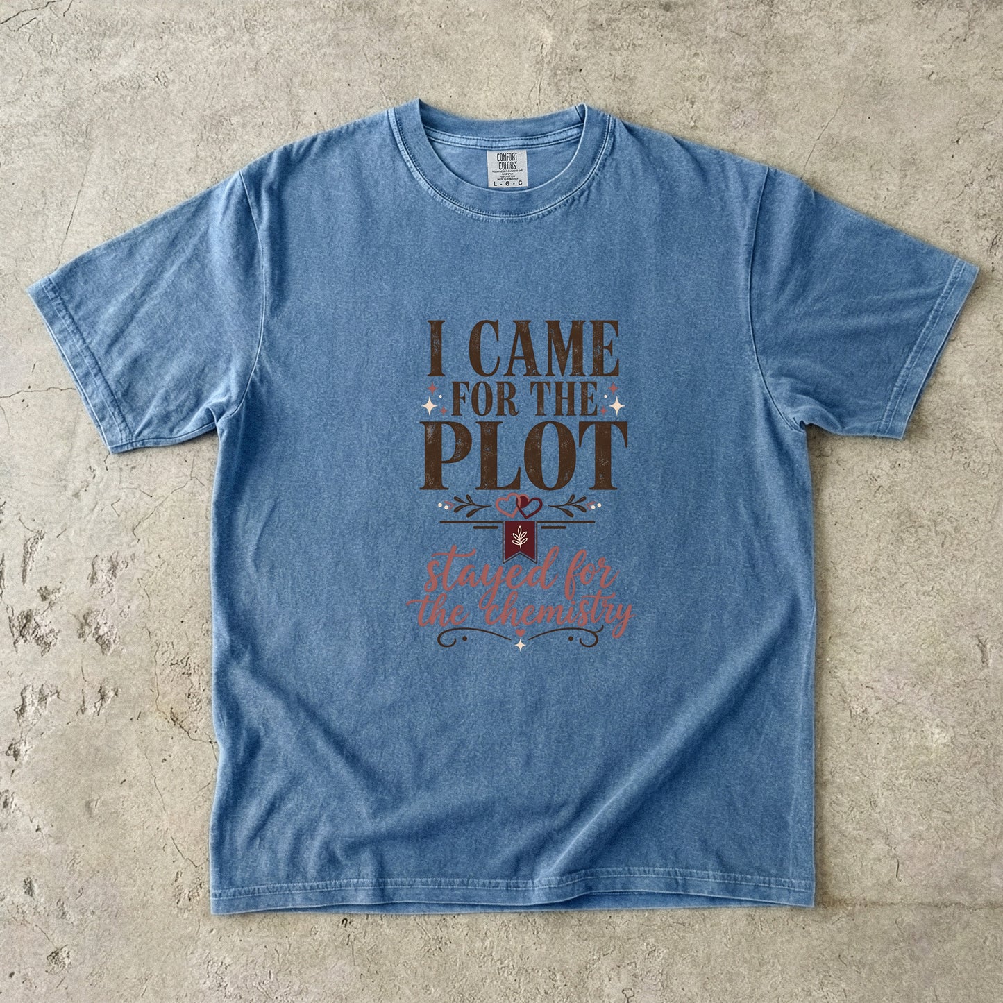 Came for the Plot Shirt, Stayed for the Chemistry Tee, Romance Reader Shirt, Book Lover Gift, BookTok Shirt, Funny Reading Tee