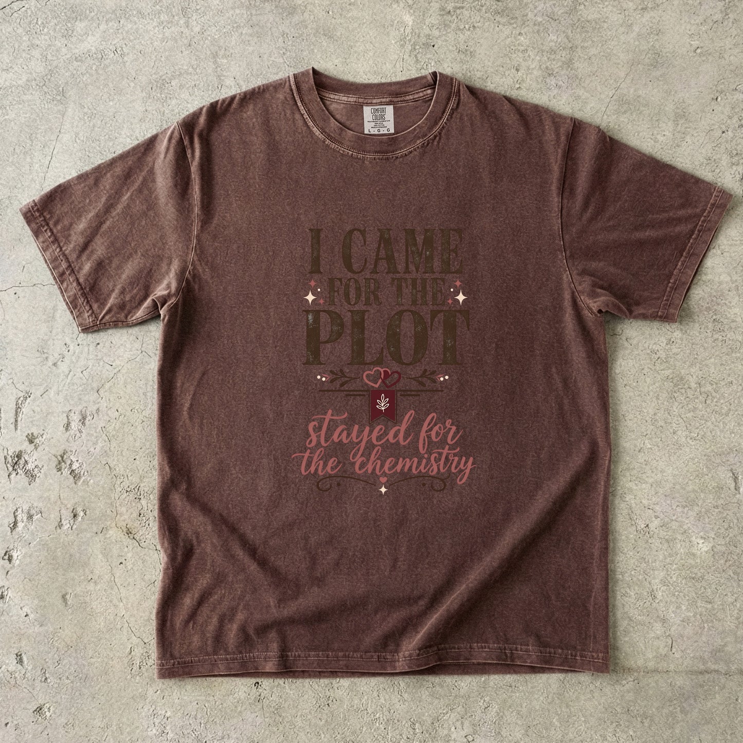 Came for the Plot Shirt, Stayed for the Chemistry Tee, Romance Reader Shirt, Book Lover Gift, BookTok Shirt, Funny Reading Tee