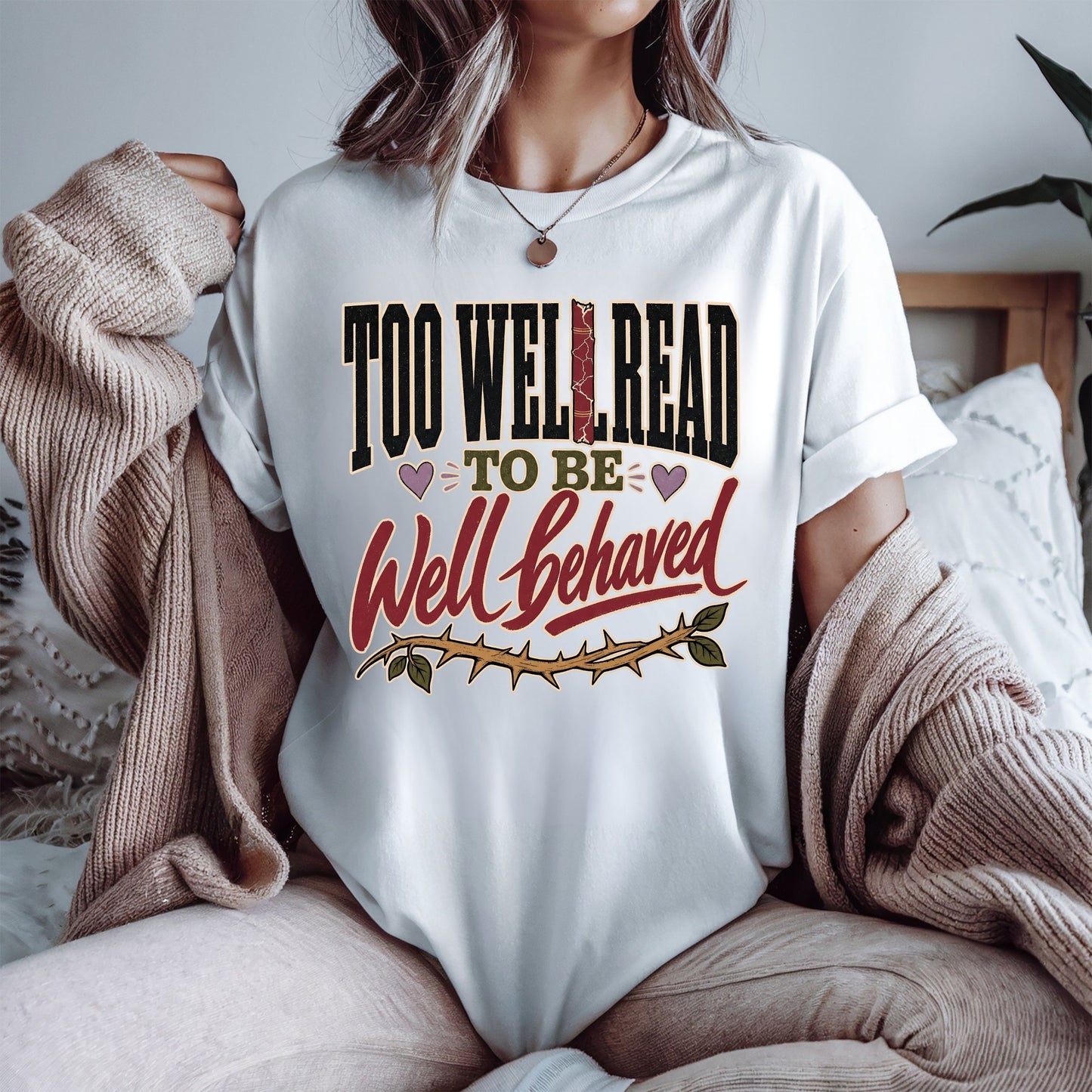 Too Well Read to Be Well Behaved Shirt, Book Lover Tee, Reader Gift, BookTok Shirt, Literary Humor T-Shirt, Bookish Graphic Tee