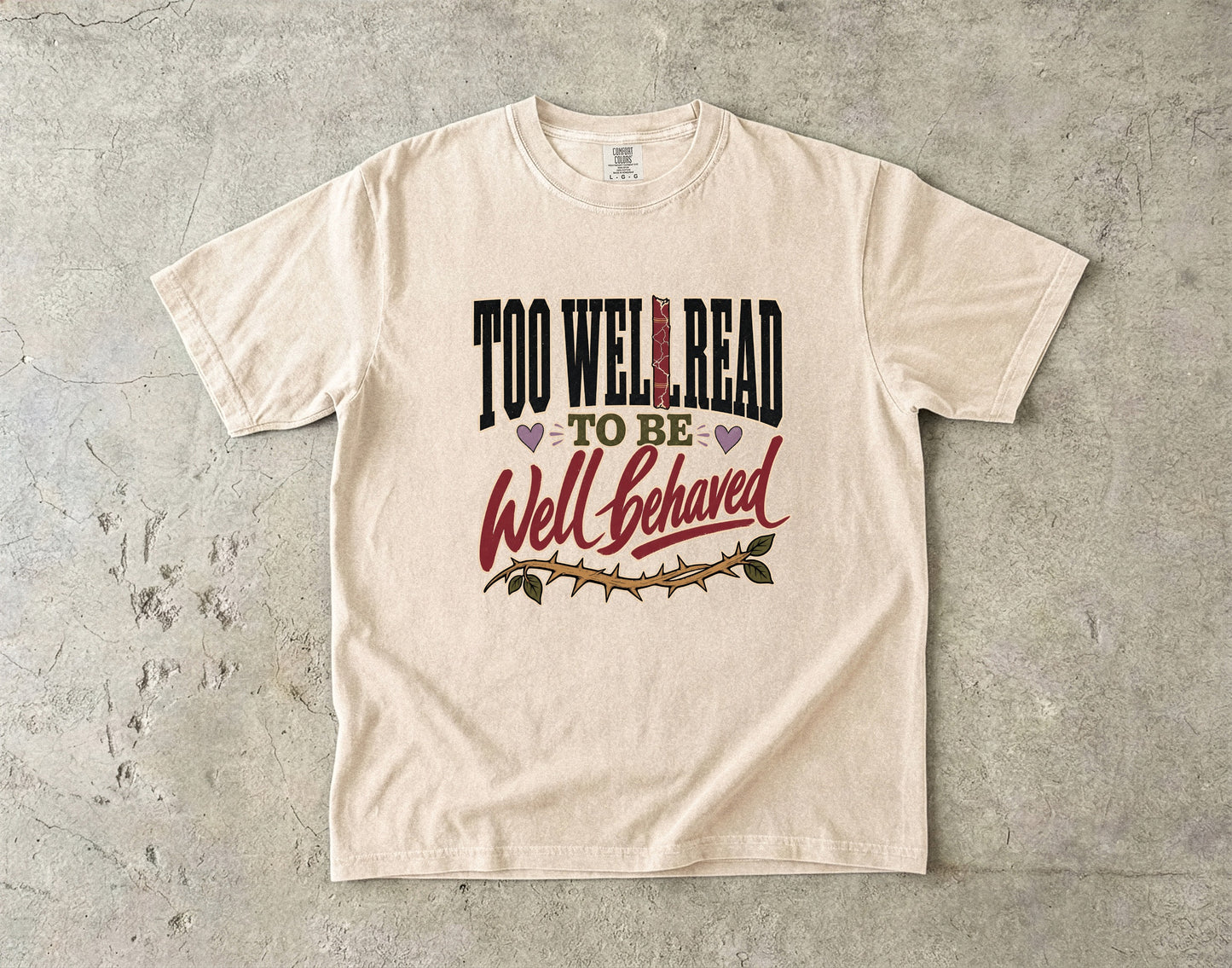 Too Well Read to Be Well Behaved Shirt, Book Lover Tee, Reader Gift, BookTok Shirt, Literary Humor T-Shirt, Bookish Graphic Tee