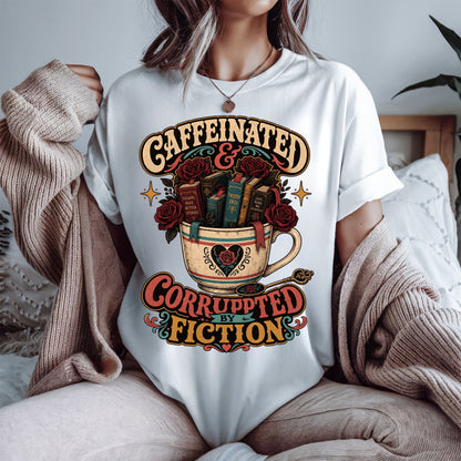 Caffeinated and Corrupted by Fiction Shirt, Book Lover Tee, Romance Reader Shirt, BookTok Gift, Coffee and Books T-Shirt