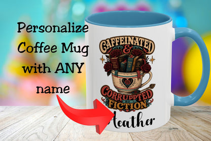 Caffeinated and Corrupted by Fiction Personalized Mug, Book Lover Mug, Coffee and Books Gift, Romance Reader Mug, BookTok Gift