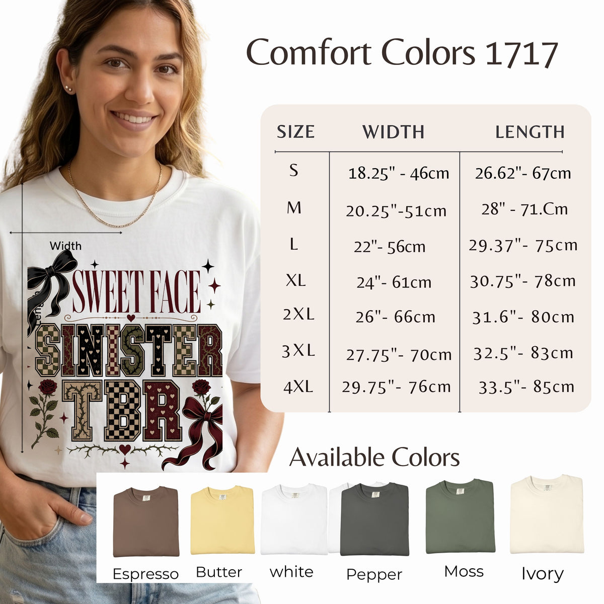 A woman models a white graphic T-shirt with the text 'Sweet Face Sister' in decorative lettering. The image includes a size chart for Comfort Colors 1717, listing sizes S through 4XL with width and length measurements, and an 'Available Colors' row showing espresso, butter, white, pepper, moss, and ivory.