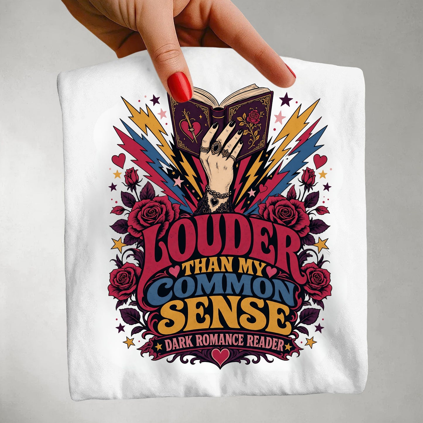 Louder Than My Common Sense Shirt, Dark Romance Reader Tee, BookTok Shirt, Villain Romance Gift, Book Lover Graphic Tee