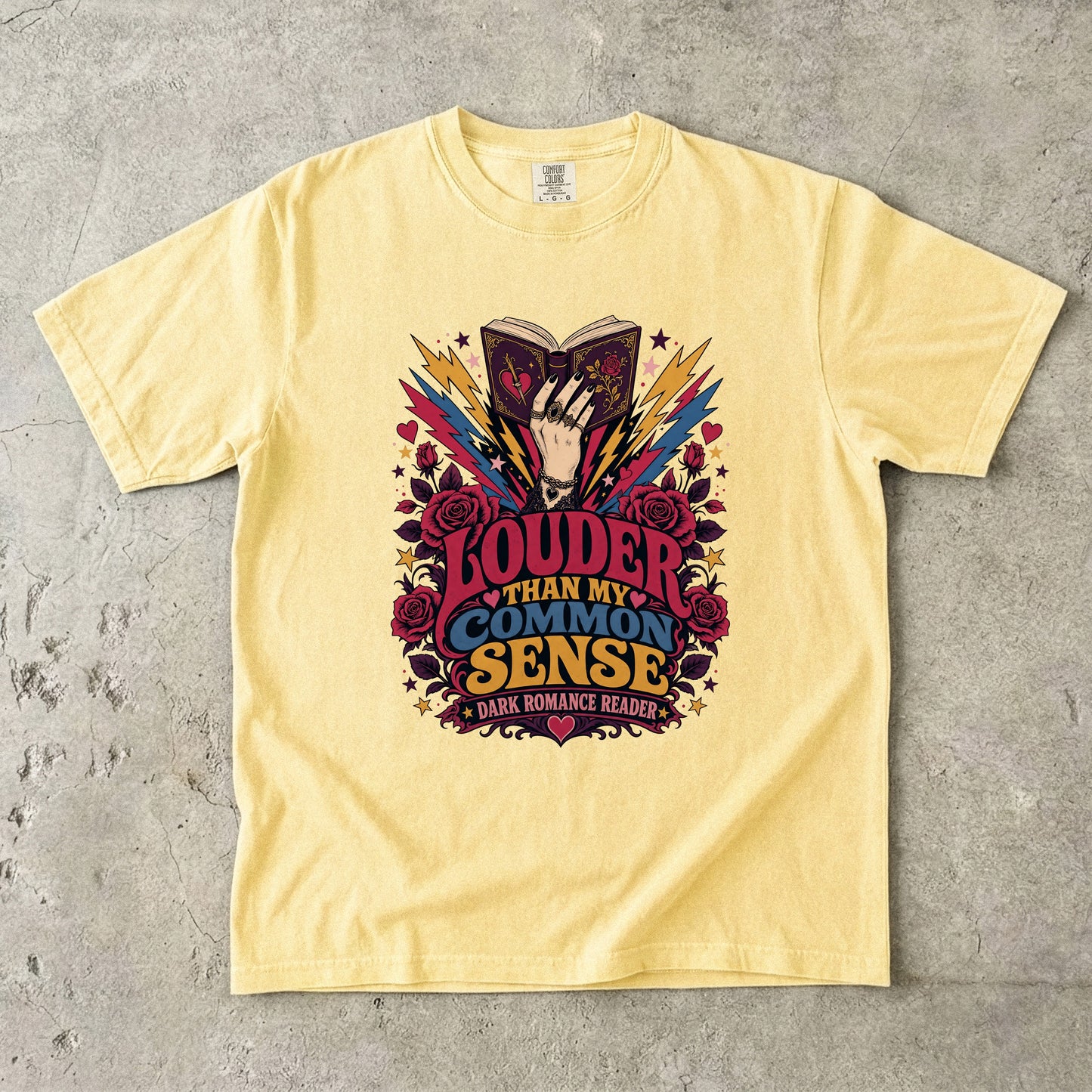 Louder Than My Common Sense Shirt, Dark Romance Reader Tee, BookTok Shirt, Villain Romance Gift, Book Lover Graphic Tee