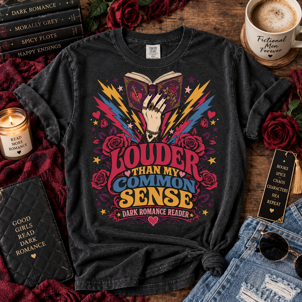 Louder Than My Common Sense Shirt, Dark Romance Reader Tee, BookTok Shirt, Villain Romance Gift, Book Lover Graphic Tee