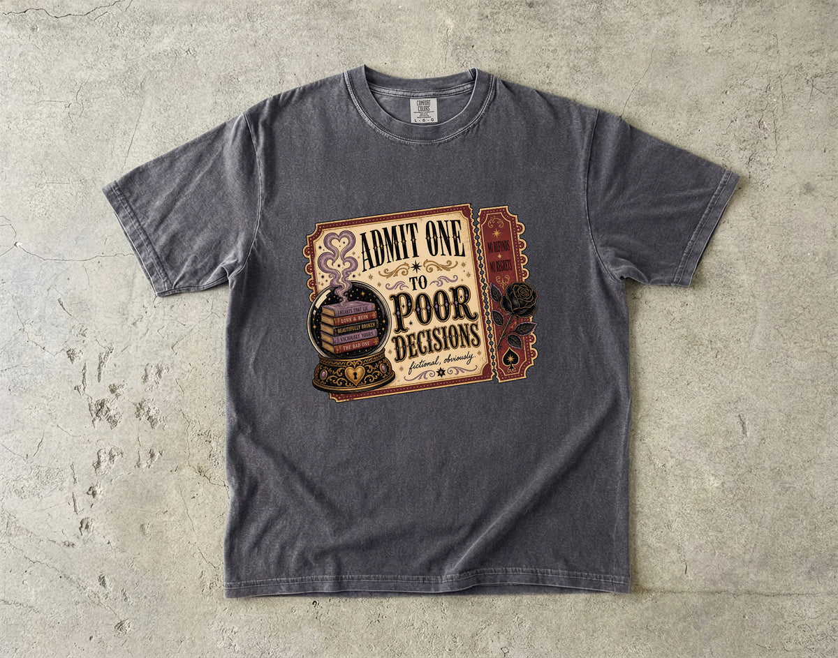 Admit One to Poor Decisions Shirt, Dark Romance Reader Shirt, Funny Book Lover Tee, BookTok Shirt, Fictional Men Romance Gif