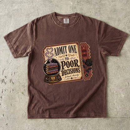 Admit One to Poor Decisions Shirt, Dark Romance Reader Shirt, Funny Book Lover Tee, BookTok Shirt, Fictional Men Romance Gif