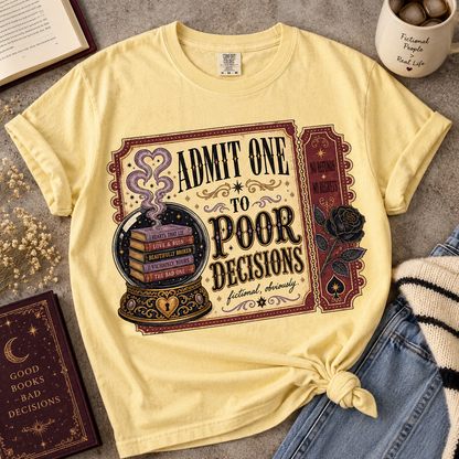 Admit One to Poor Decisions Shirt, Dark Romance Reader Shirt, Funny Book Lover Tee, BookTok Shirt, Fictional Men Romance Gif