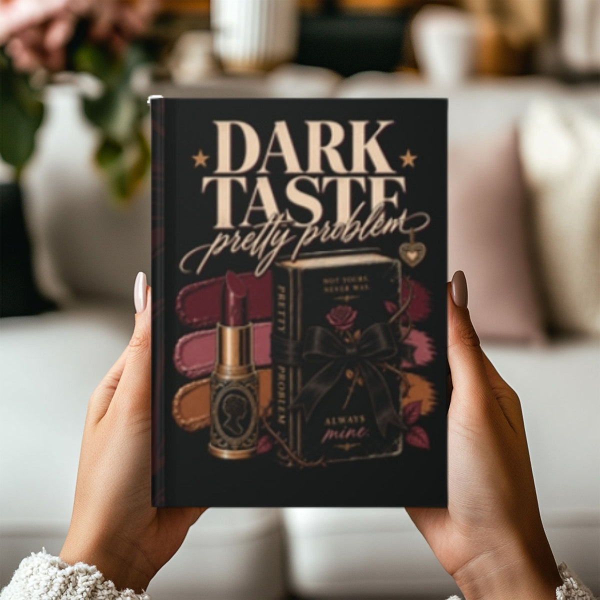 Dark Taste Pretty Problem Journal, Dark Romance Hardcover Notebook, Gothic Book Lover Gift, Celestial Lined Journal, Romantasy Gift