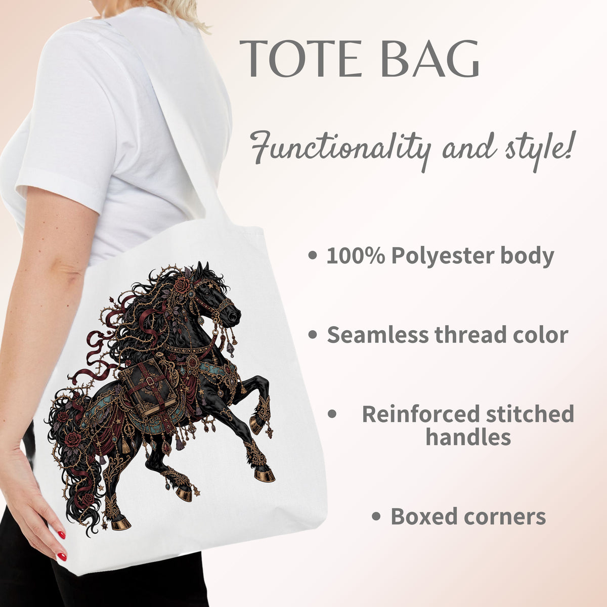 A white tote bag with a large black, brown, and red ornate horse graphic printed on the front, shown being carried by a person in a white T-shirt. Text on the right lists product features: 'TOTE BAG', 'Functionality and style!', '100% Polyester body', 'Seamless thread color', 'Reinforced stitched handles', and 'Boxed corners'.