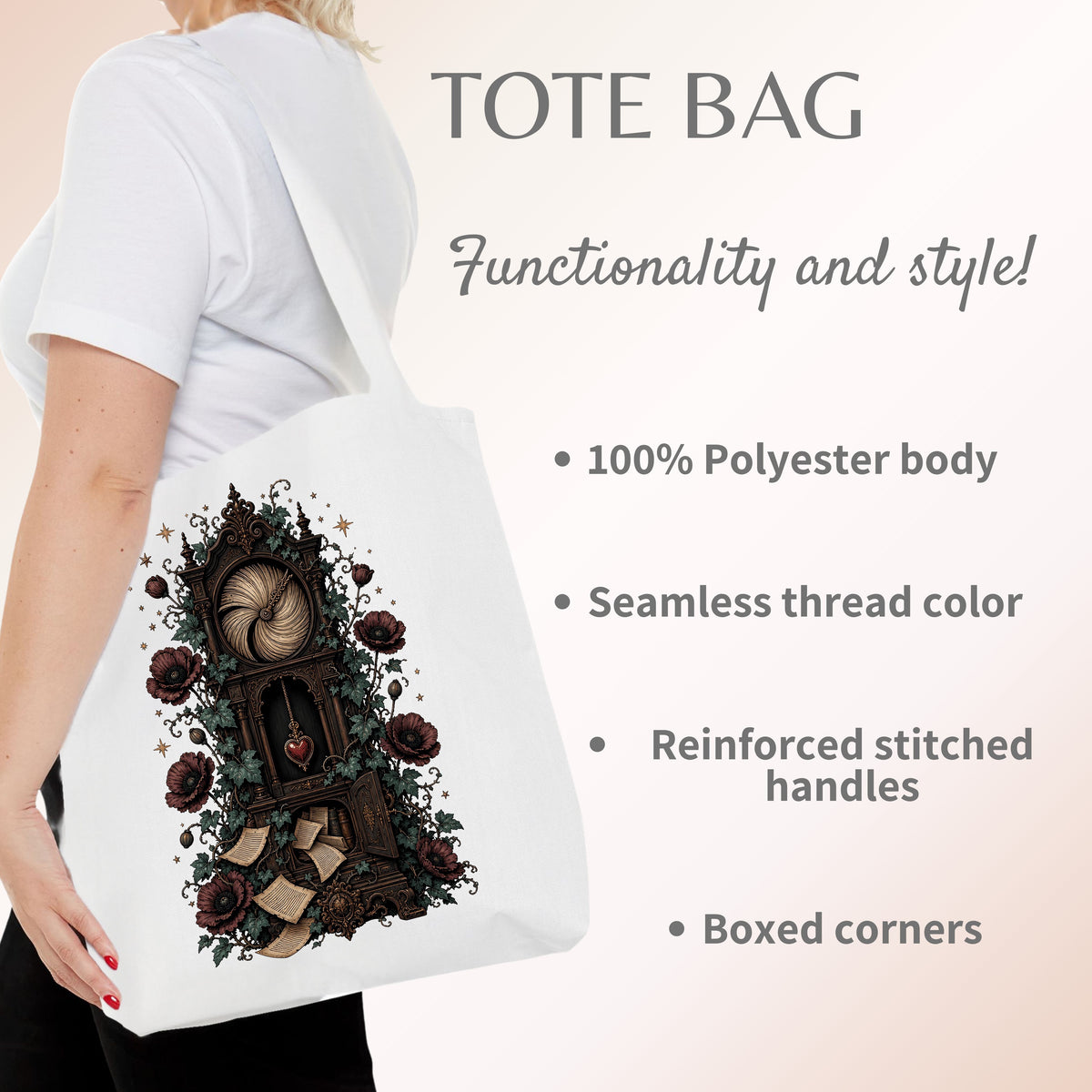 A white tote bag with a gothic illustration of a clockwork mechanism and dark red roses, shown being carried by a model wearing a white t-shirt. The image includes text highlighting product features: 'TOTE BAG', 'Functionality and style!', '100% Polyester body', 'Seamless thread color', 'Reinforced stitched handles', and 'Boxed corners'.