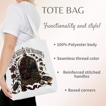 A white tote bag with a detailed gothic illustration of a library archway and the text 'I DO NOT DISTURB THE DELUSION' being worn by a model. The image includes text overlays highlighting product features like 'Functionality and style!' and '100% Polyester body'.