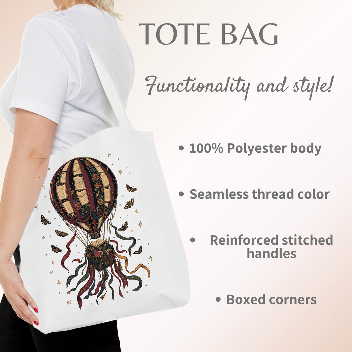 A white tote bag with a colorful hot air balloon and jellyfish-style illustration, shown being carried by a person in a white T-shirt. Text on the right highlights product features: 'TOTE BAG', 'Functionality and style!', '100% Polyester body', 'Seamless thread color', 'Reinforced stitched handles', and 'Boxed corners'.