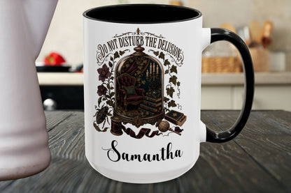 Personalized Book Lover Mug, Do Not Disturb the Delusion, Gothic Reading Nook Coffee Cup, 11 oz and 15 oz, 4 Colors