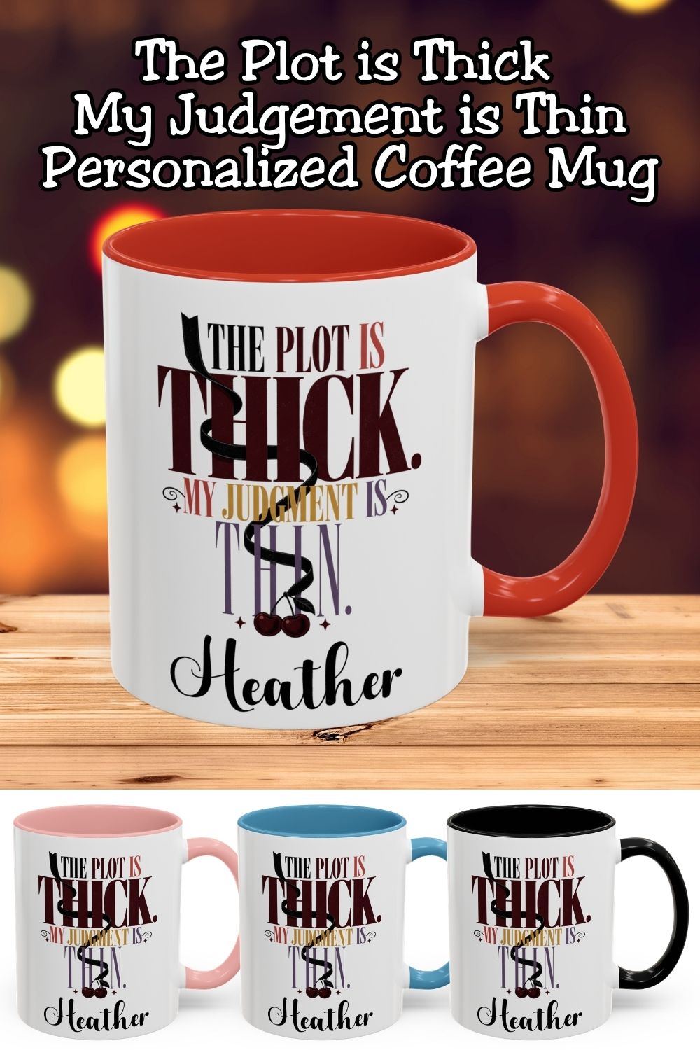 The plot is thick. My judgment is thin. This personalized romance reader mug celebrates complicated stories and questionable fictional crushes with bold lettering, a winding black ribbon, and dark red cherries. Add your name and choose an 11 oz or 15 oz size, both available with red, light blue, black, or pink accents. A fun gift for dark romance fans, book club friends, and lovers of morally gray characters. Save this idea for your next bookish gift.