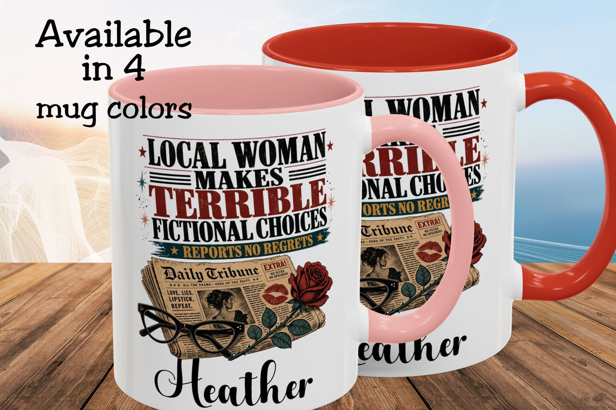 Two white ceramic mugs with pink interiors and handles are shown on a wooden surface with a beach background. The mugs feature a printed retro-style graphic with the text 'LOCAL WOMAN MAKES TERRIBLE FICTIONAL CHOICES' and a newspaper, rose, and glasses illustration.