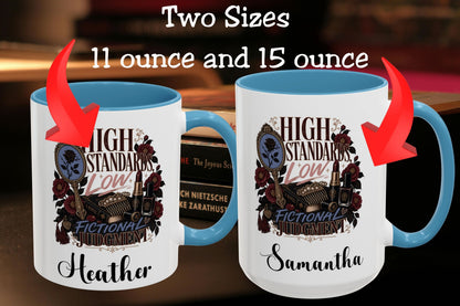 High Standards Low Fictional Judgment Mug, Funny Romance Reader Gift, Gothic Floral Book Lover Cup, 11 oz and 15 oz, 4 Colors