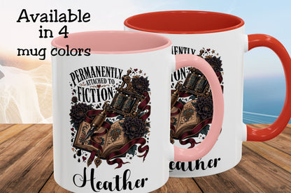 Personalized Book Lover Mug, Permanently Attached to Fiction, Gothic Tattoo Coffee Cup, Custom Reader Gift, 11 oz and 15 oz, 4 Colors