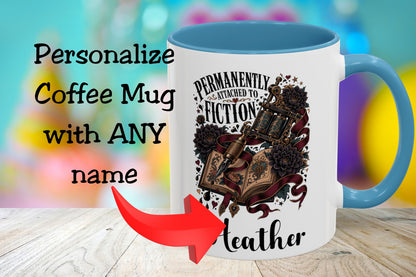 Personalized Book Lover Mug, Permanently Attached to Fiction, Gothic Tattoo Coffee Cup, Custom Reader Gift, 11 oz and 15 oz, 4 Colors