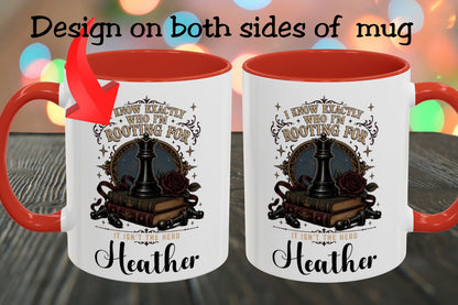 Personalized Villain Lover Mug, I Know Exactly Who I’m Rooting For, Dark Romance Reader Gift, 11 oz and 15 oz, 4 Colors