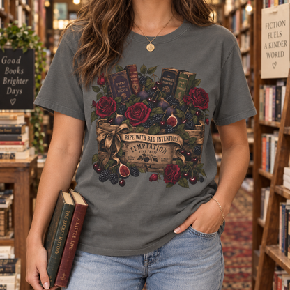 Ripe With Bad Intentions Shirt, Dark Academia Book Lover Tee, Gothic Romance Reader Gift, Comfort Colors Floral Book Shirt