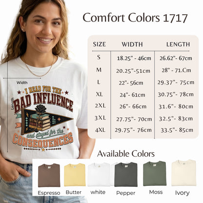 Funny Book Lover Shirt, I Read for the Bad Influence Tee, Romance Reader Gift, Bookish Graphic T Shirt, Reading Club Top