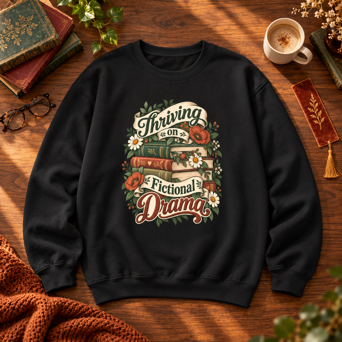 Thriving on Fictional Drama Sweatshirt, Bookish Reader Crewneck, Book Lover Gift, Romance Reader Shirt, Floral Book Sweatshirt