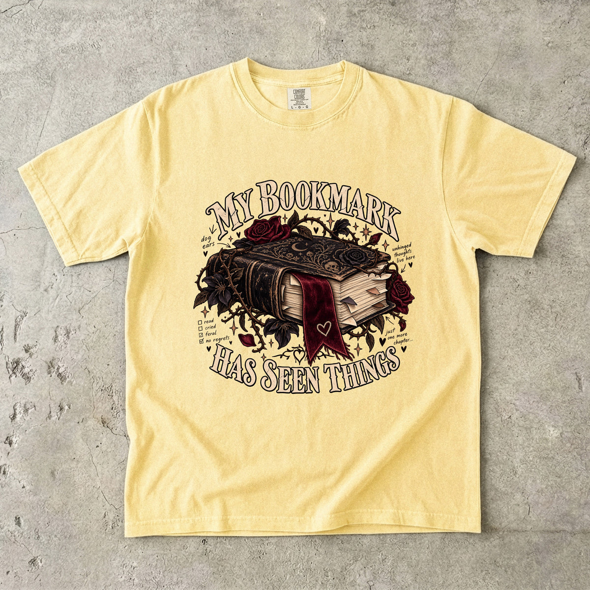 My Bookmark Has Seen Things Shirt, Funny Book Lover Gift, Reader Comfort Colors Tee, Book Club Librarian T-Shirt