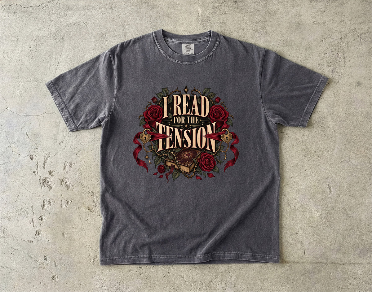 I Read for the Tension Shirt, Romance Reader Tee, Slow Burn Book Lover Gift, Romantasy Comfort Colors Bookish T Shirt