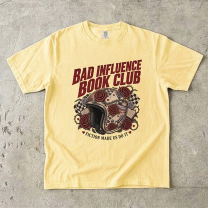 Bad Influence Book Club Shirt, Funny Book Lover Tee, Romance Reader Gift, Bookish T Shirt, Dark Romance Reading Shirt