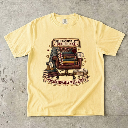 Funny Book Lover Shirt, Professionally Delusional Tee, Recreationally Well Read Shirt, Reader Gift, Book Club T Shirt