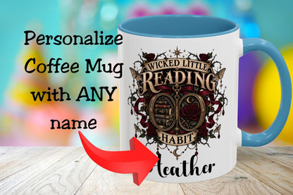 Wicked Little Reading Habit Cup, Personalized Book Lover Mug, Gothic Reader Gift, 11 oz or 15 oz, 4 Accent Colors