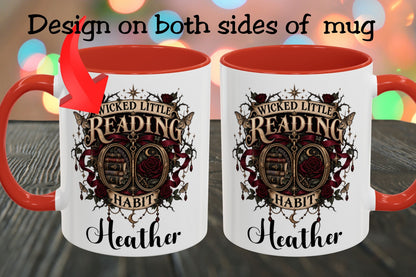 Wicked Little Reading Habit Cup, Personalized Book Lover Mug, Gothic Reader Gift, 11 oz or 15 oz, 4 Accent Colors