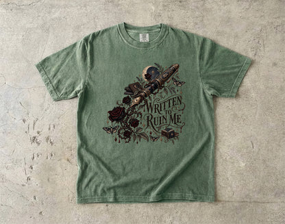 Written to Ruin Me Shirt, Gothic Book Lover Tee, Dark Romance Reader Gift, Comfort Colors Bookish Shirt, Writer Gift