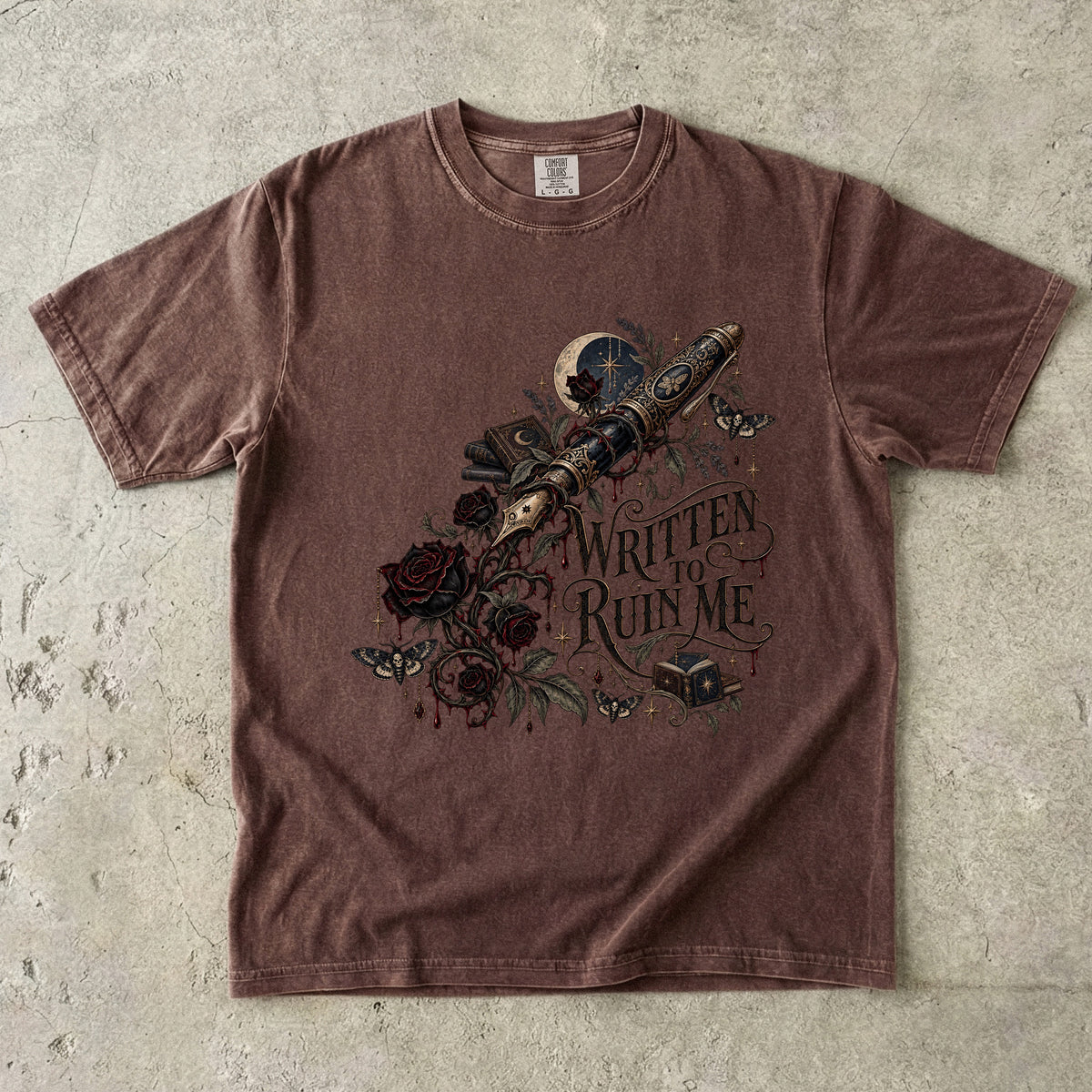 Written to Ruin Me Shirt, Gothic Book Lover Tee, Dark Romance Reader Gift, Comfort Colors Bookish Shirt, Writer Gift