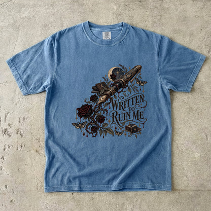 Written to Ruin Me Shirt, Gothic Book Lover Tee, Dark Romance Reader Gift, Comfort Colors Bookish Shirt, Writer Gift