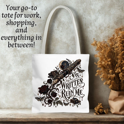 Written to Ruin Me Tote Bag, Gothic Book Lover Gift, Dark Romance Reader Bag, Literary Book Tote, 16x16, 5 Handle Colors