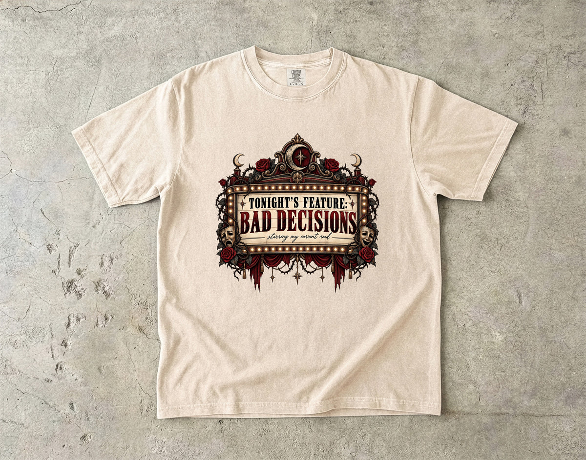 Tonight’s Feature Bad Decisions Shirt, Dark Romance Reader Tee, Funny Book Lover Gift, Morally Gray Book Boyfriend Shirt