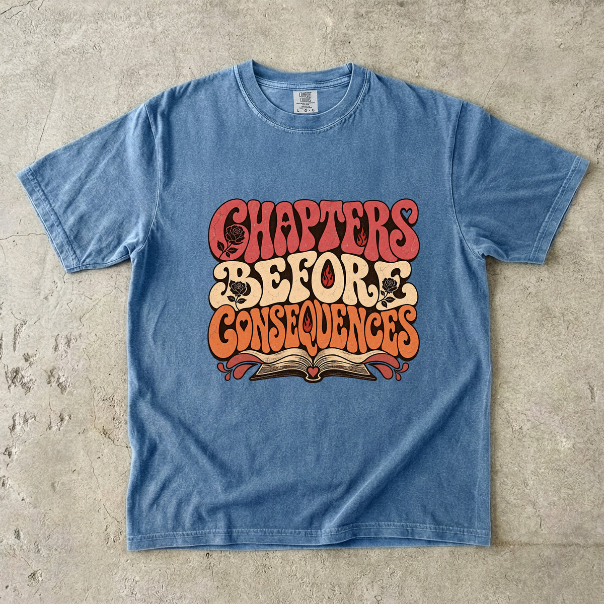 Chapters Before Consequences Shirt, Funny Book Lover Tee, Romance Reader Gift, Retro Comfort Colors Bookish T-Shirt