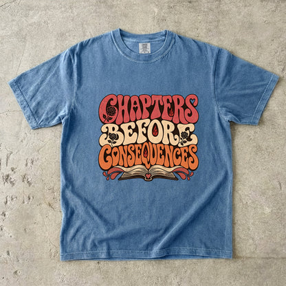 Chapters Before Consequences Shirt, Funny Book Lover Tee, Romance Reader Gift, Retro Comfort Colors Bookish T-Shirt