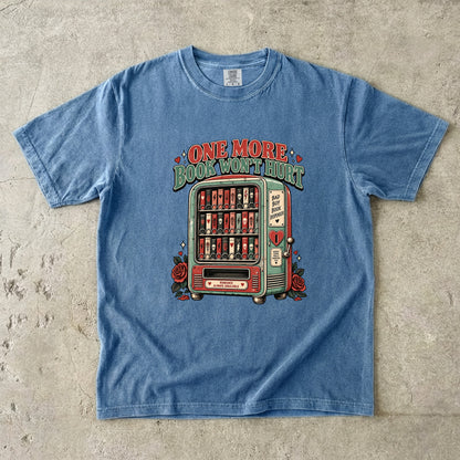One More Book Wont Hurt Shirt, Funny Book Lover Tee, Dark Romance Reader Gift, Comfort Colors Bookish Shirt, BookTok T Shirt